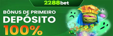 2288Bet ️ Entre no Site Oficial com Bônus Exclusivo.